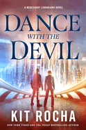 Dance With The Devil- Kit Rocha