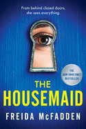 The Housemaid- Freida McFadden