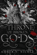 The Throne of Broken Gods- Amber V. Nicole