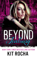 Beyond Jealousy- Kit Rocha