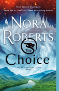 Choice- Nora Roberts