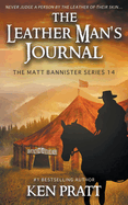 The Leatherman's Journal- Ken Pratt