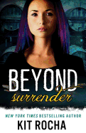 Beyond Surrender- Kit Rocha