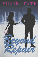 Beyond Repair- Susie Tate