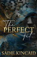 The Perfect Fit- Sadie Kincaid