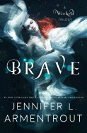 Brave- Jennifer Armentrout