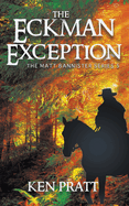 The Eckman Exception- Ken Pratt