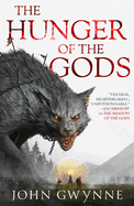 The Hunger of the Gods- John Gwynne