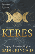 Keres- Sadie Kincaid