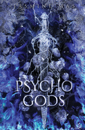 Psycho Gods- Jasmine Mas