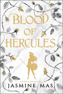 Blood of Hercules- Jasmine Mas