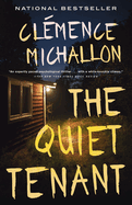 The Quiet Tenant-Clemence Michallon