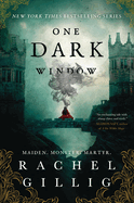 One Dark Window- Rachel Gillig