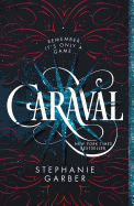 Caraval- Stephanie Garber