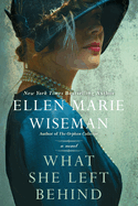 What She Left Behind- Ellen Marie Wiseman