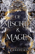 Of Mischief and Mages- LJ Andrews