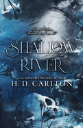 Shallow River- H.D. Carlton