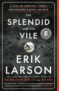 The Splendid and the Vile- Erik Larson