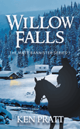 Willow Falls- Ken Pratt