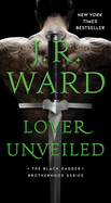 Lover Unveiled- J.R. Ward