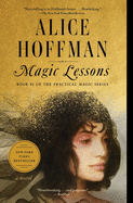 Magic Lessons- Alice Hoffman