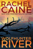 Wolfhunter River-Rachel Caine