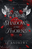 Curse of Shadows and Thorns- LJ Andrews