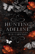 Hunting Adeline- H.D. Carlton