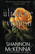 Ultimate Weapon- Shannon McKenna