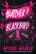 Butcher and Blackbird- Brynne Weaver