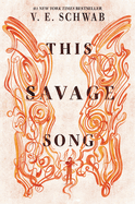 This Savage Song- V. E. Schwab