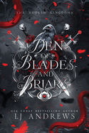 Den of Blades and Briars- LJ Andrews