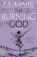 The Burning God- R. F. Kuang