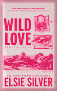 Wild Love- Elsie Silver