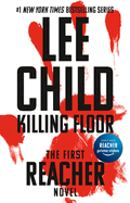 Killing Floor- Lee Child